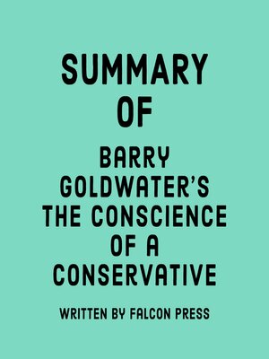 cover image of Summary of Barry Goldwater's the Conscience of a Conservative